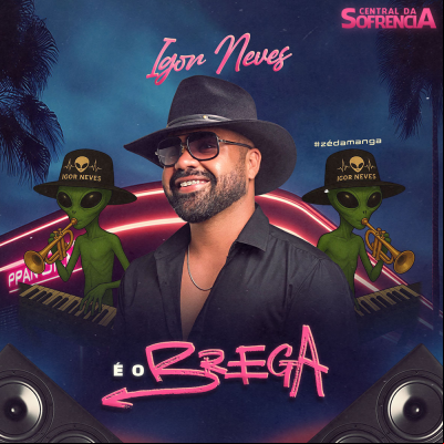 IGOR NEVES - É O BREGA